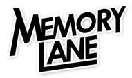 MEMORY LANE